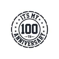 100th Wedding Anniversary celebration It's my 100th Anniversary vector