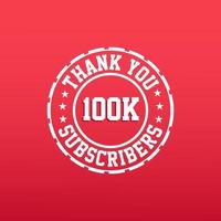 gracias celebración de 100000 suscriptores, tarjeta de felicitación para 100k suscriptores sociales. vector