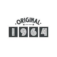 Born in 1964 Vintage Retro Birthday, Original 1964 vector