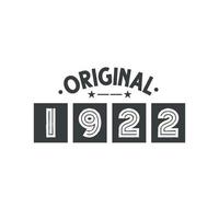 Born in 1922 Vintage Retro Birthday, Original 1922 vector