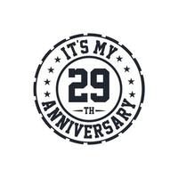 29th Wedding Anniversary celebration It's my 29th Anniversary vector