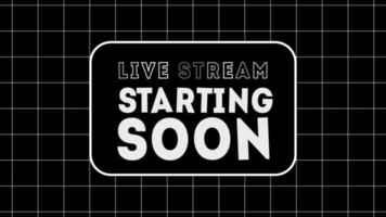 Animation Live stream starting soon with grid black background video