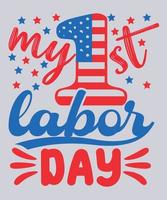 Labor Day T-Shirt Design Print Template, Labor Day T-Shirt Apparel. vector