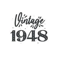 Born in 1948 Vintage Retro Birthday, Vintage 1948 vector