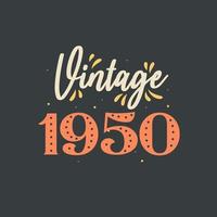 vintage 1950. 1950 vintage retro cumpleaños vector