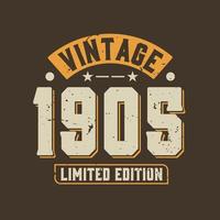 Vintage 1905 Limited Edition. 1905 Vintage Retro Birthday vector