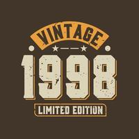 Vintage 1998 Limited Edition. 1998 Vintage Retro Birthday vector