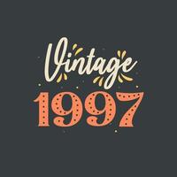 Vintage 1997. 1997 Vintage Retro Birthday vector