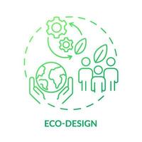Eco-design green gradient concept icon. Sustainable organization. Area of industrial ecology abstract idea thin line illustration. Isolated outline drawing. vector