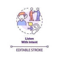 Listen with intent concept icon. Focus on conversation. Step to charisma abstract idea thin line illustration. Isolated outline drawing. Editable stroke. vector