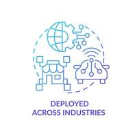 Deployed across industries blue gradient concept icon. Business, marketing. Artificial intelligence advantage abstract idea thin line illustration. Isolated outline drawing. vector