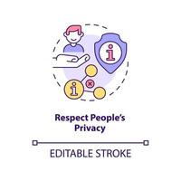 Respect people privacy concept icon. Internet communication. Netiquette rule abstract idea thin line illustration. Isolated outline drawing. Editable stroke. vector