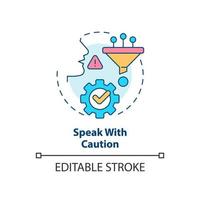 Speak with caution concept icon. Mind body language. Basic etiquette rule abstract idea thin line illustration. Isolated outline drawing. Editable stroke. vector