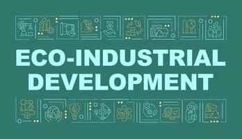 Eco industrial development word concepts dark green banner. Safe technology. Infographics with icons on color background. Isolated typography. Vector illustration with text.