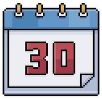 Pixel art calendar with date 30. Day 30. Holiday day 30 vector icon for 8bit game on white background