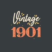 vintage 1901. 1901 vintage retro cumpleaños vector