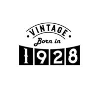 nacido en 1928 celebración de cumpleaños vintage, vintage nacido en 1928 vector