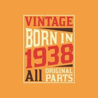 Vintage Born in 1938 All Original Parts vector