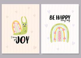 Postcard set with cute happy snail and decorative rainbow with positive slogans - I bring you joy and Be happy every day. Vector illustration. Cool postcards for greeting cards, covers, design