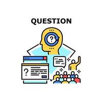 Question Ask Vector Concept Color Illustration