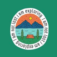 i am not lost i am exploring nature camping flat design for badge patch emblem graphic vector art t-shirt design