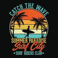 atrapa la ola, paraíso de verano, ciudad de surf. club de jinetes de surf - diseño de camisetas de playa de verano, gráfico vectorial. vector