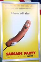 LOS ANGELES, AUG 9 - Sausage Party Poster at the Sausage Party Premiere at the Village Theater on August 9, 2016 in Westwood, CA photo