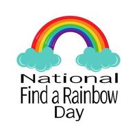 National Find a Rainbow Day, bright natural phenomenon with a pair of clouds vector