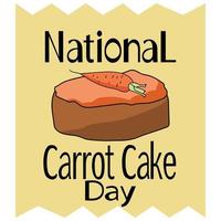 National Carrot Cake Day, Pie with carrots and lettering, for poster or flyer vector