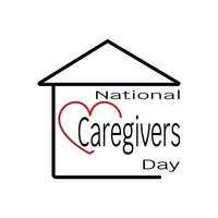 National Caregivers Day, caring and kindness postcard concept vector