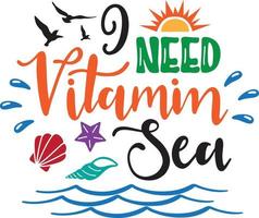 I Need Vitamin Sea vector