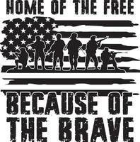 Home of the Free Because of the Brave 01 vector