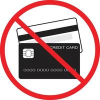 no credit card on white background. red prohibition sign. stop symbol. flat style. vector