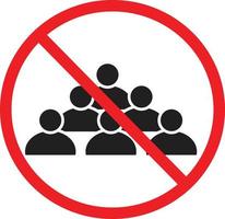 attention coronavirus precautions. social distancing avoid crowds icon on white background. no people sign. forbidden symbol. vector