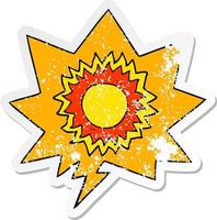 cartoon sun and speech bubble distressed sticker vector