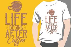 Trendy coffee tshirt design retro vintage typography and lettering art illustration graphic vector