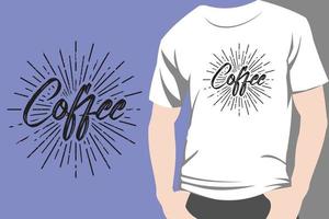 diseño de camiseta de café de moda tipografía retro vintage y gráfico de ilustración de arte de letras vector