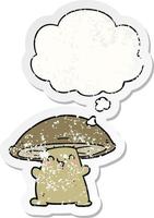 cartoon mushroom character and thought bubble as a distressed worn sticker vector