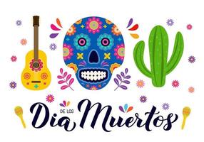 Dia de los Muertos calligraphy hand lettering with sugar skull, guitar and maracas. Maxican holiday Day of the Dead typography poster. Vector template for greeting card, banner, poster, invitation.