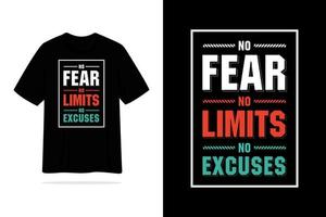 No fear no limts no escuses tshirt vector design