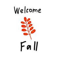Welcome fall simple handwritten words with leaf vector