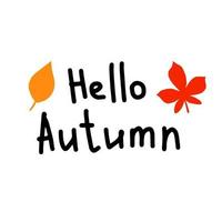 Hello autumn lettering with leaves vector illustration