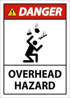 Danger Overhead Hazard Sign On White Background vector