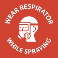 Danger Wear Respirator While Spraying Sign With Symbol vector