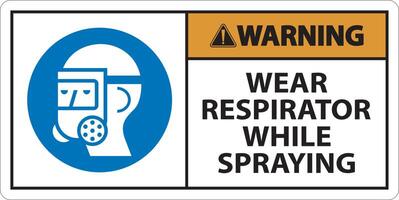 Warning Wear Respirator While Spraying Sign With Symbol vector