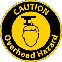 Caution Overhead Hazard Sign On White Background vector