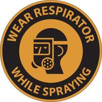 Warning Wear Respirator While Spraying Sign With Symbol vector