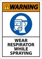 Warning Wear Respirator While Spraying Sign With Symbol vector