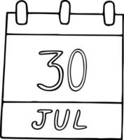 calendario dibujado a mano en estilo garabato. 30 de julio. día internacional de la amistad, mundo contra la trata de personas, fecha. icono, elemento adhesivo para el diseño. planificación, vacaciones de negocios vector