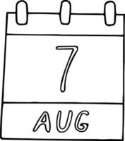 calendario dibujado a mano en estilo garabato. 7 de agosto. día, fecha. icono, elemento adhesivo para el diseño. planificación, vacaciones de negocios vector